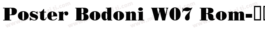 Poster Bodoni W07 Rom字体转换